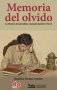 Libro: Memoria del olvido | Autor: Hamilton Fuentes Centeno | Isbn: 9786289546187