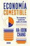 Libro: Economia comestible: un economista hambriento explica el mundo | Autor: Ha | Isbn: 9789585132948