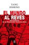 Libro: El mundo al revés. Una historia de la revolución cultural china | Autor: Yang Jisheng | Isbn: 9788446055358