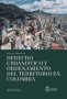 Libro: Derecho urbanistico y ordenamiento del territorio en Colombia | Autor: Diego Isaías Peña Porras | Isbn: 9789585051706