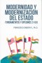 Libro: Modernidad y modernización del estado | Autor: Francisco Saboya Vargas | Isbn: 9786280160191