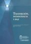 Libro: Transición, democracia y paz | Autor: Alejo Vargas Velásquez | Isbn: 9789587754377