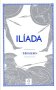 Libro: Iliada | Autor: Homero | Isbn: 9788497944670