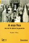 Libro: A esa fea no se le abre la puerta | Autor: Rubén Vélez | Isbn: 9789585330313