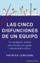 Libro: Las cinco disfunciones de un equipo. 3ra. Edición | Autor: Patrick Lencioni | Isbn: 9788416997640