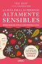 Libro: La guía para las personas altamente sensibles | Autor: Ted Zeff | Isbn: 9788419130365