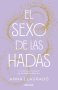 Libro: El sexo de las hadas | Autor: Anna Llauradó | Isbn: 9788416344994