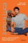 Libro: Junto a Luca | Autor: Jose Luis Uribe Ochoa | Isbn: 9786289661101