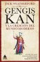 Libro: Gengis kan y la creacion del mundo moderno | Autor: Jack Weatherford | Isbn: 9788417743628