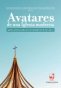 Libro: Avatares de una Iglesia moderna: Agentes, prácticas y discursos de la Arquidiócesis de Cali, siglo XX | Autor: Autores Varios | Isbn: 9789585073180