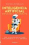 Libro: Inteligencia artificial explicada a mi abuelita | Autor: Victor Astudillo | Isbn: 9786289661125