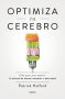 Libro: Optimiza tu cerebro | Autor: Patrick Holford | Isbn: 9786289680461