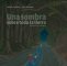 Libro: Una sombra sobre toda la tierra | Autor: Rafael Yockteng | Isbn: 9786287609280
