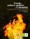 Libro: Estado y cultura mafiosa en Colombia. Aproximaciones a una matriz sociocultural | Autor: Autores Varios | Isbn: 9789588504858