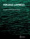 Libro: Miradas anfibias. Ficciones con Orlando Fals Borda | Autor: Roberto Rubiano | Isbn: 9786285031380