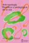 Libro: Antropología filosófica y pedagógica de la voz | Autor: Jorge López Palacio | Isbn: 9786285030185
