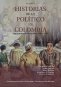 Libro: Historias de lo político en Colombia. Las tramas de la nación, 1903 - 1953. Volumen 3 | Autor: Margarita Garrido | Isbn: 9789585007116