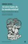 Libro: Al otro lado de la modernidad. Ensayos sobre filosofía de la historia | Autor: Enrique Dussel | Isbn: 9788419160874