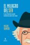 Libro: El milagro del ser.  Lo que Chesterton puede enseñarnos sobre vivir mejor 1ª Edición | Autor: Miguel Ángel Romero Ramírez | Isbn: 9789581207534